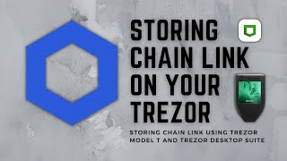 Storing Chain Link on Trezor Model T  Trezor Desktop Suite