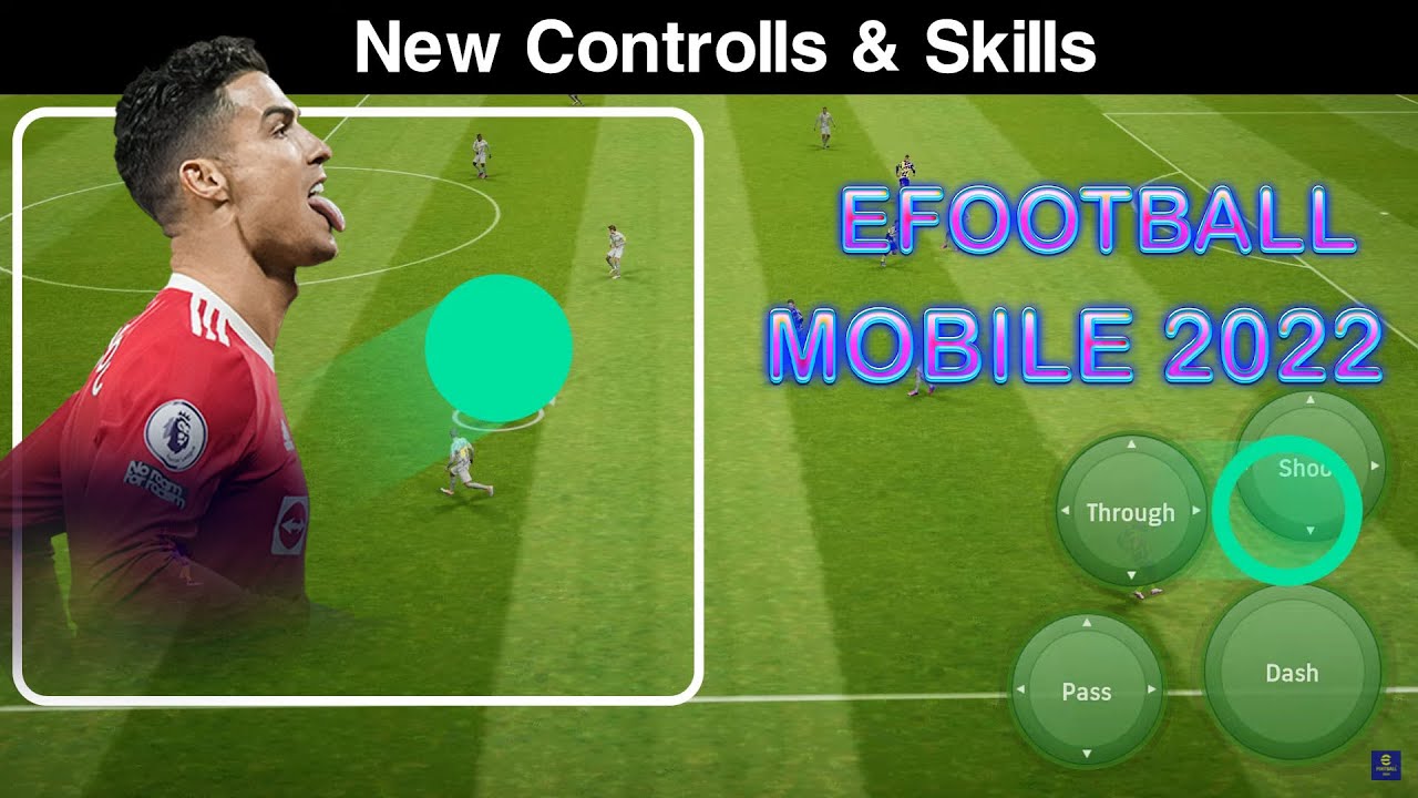 eFootball 2022 Mobile New Controls & Skills tutorial Gameplay Revealed