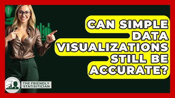 Can Simple Data Visualizations Still Be Accurate? - The Friendly Statistician