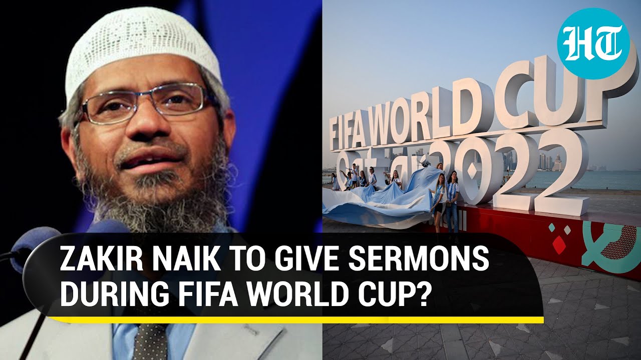 Qatar's bid to provoke India? Zakir Naik in Doha to preach during FIFA World Cup  2022 – report