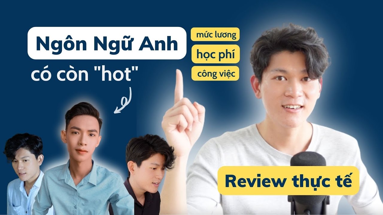 Ngành Ngôn Ngữ Anh: Ra trường làm gì? Lương bao nhiêu?... - youtube