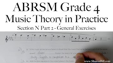 ABRSM Grade 4 Music Theory Section N Part 2 General Exercises with Sharon Bill