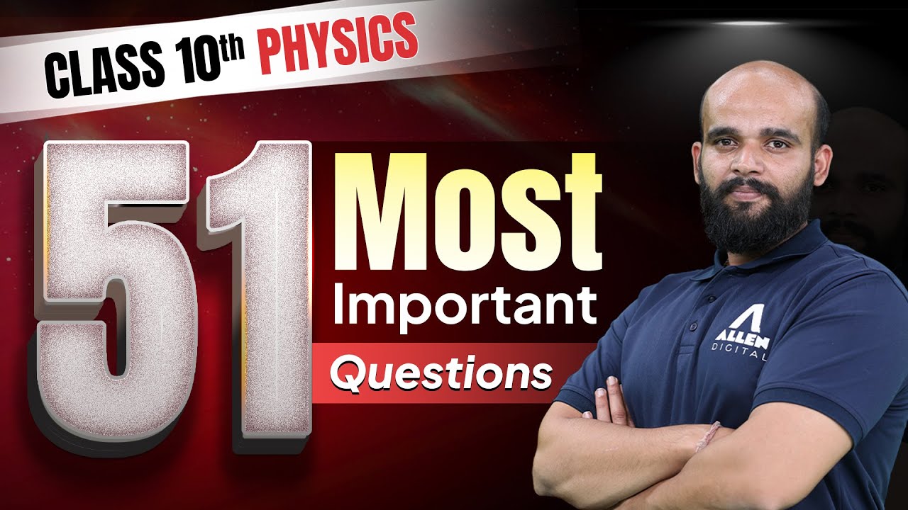 Most Important Questions for Class 10 Physics | CBSE Board Exam 2025 ...