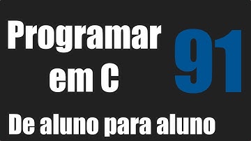 Programar em C - Função gets (Aprenda como utilizar e porque não utilizar) - Aula 91