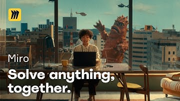 Monster problem? Solve anything, together | Miro | 30 sec