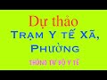 DỰ THẢO: Thông tư về chức năng, nhiệm vụ của Trạm Y tế Xã, Phường