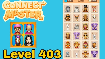 Connect master match puzzle level 403 solution walkthrough 