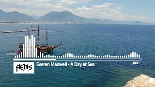 Everen Maxwell - A Day at Sea