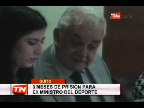3 meses de prisión para ex ministro del deporte