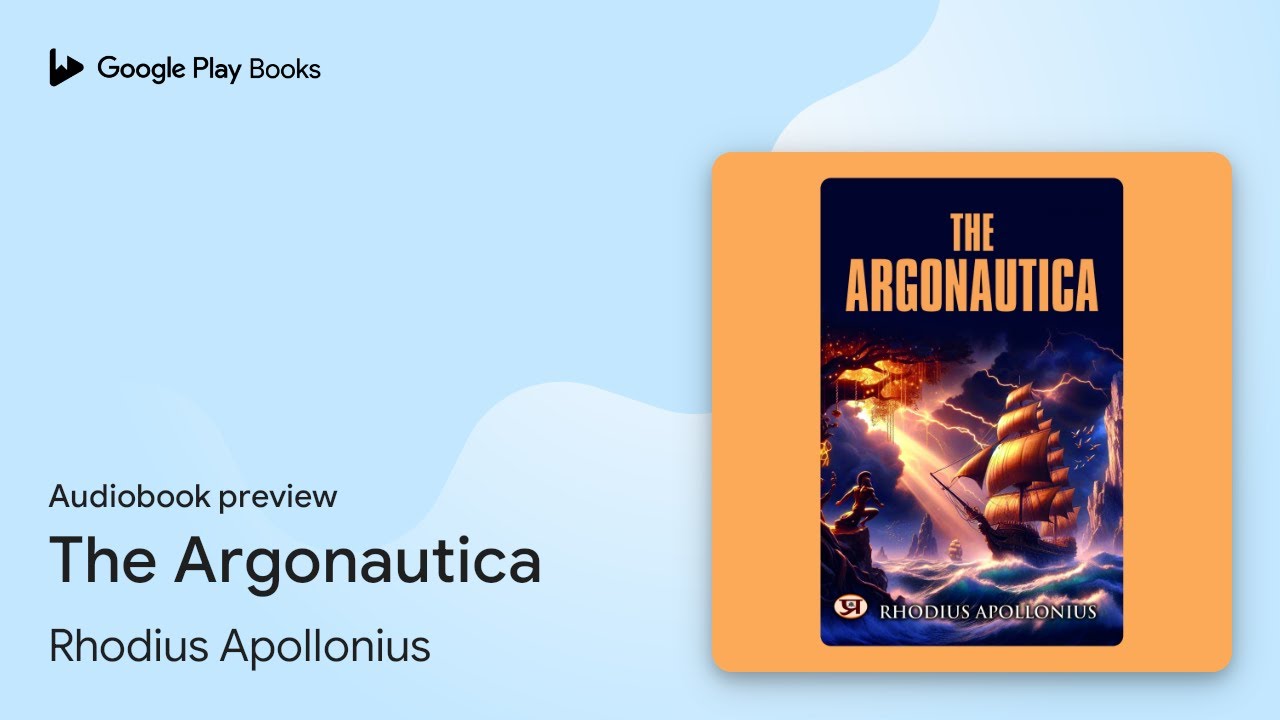 The Argonautica: Demanding Audio Book by Rhodius Apollonius · Audiobook preview