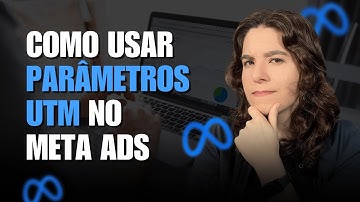 Como configurar PARÂMETROS UTM no META ADS?! | Passo a passo completo (2025)