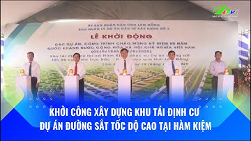 Khởi công xây dựng khu tái định cư Dự án đường sắt tốc độ cao tại Hàm Kiệm.