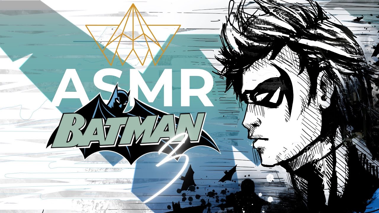 Batman ASMR #3 - NIGHTWING! Holy Sleepy Facts! The BASICS on Nightwing ...