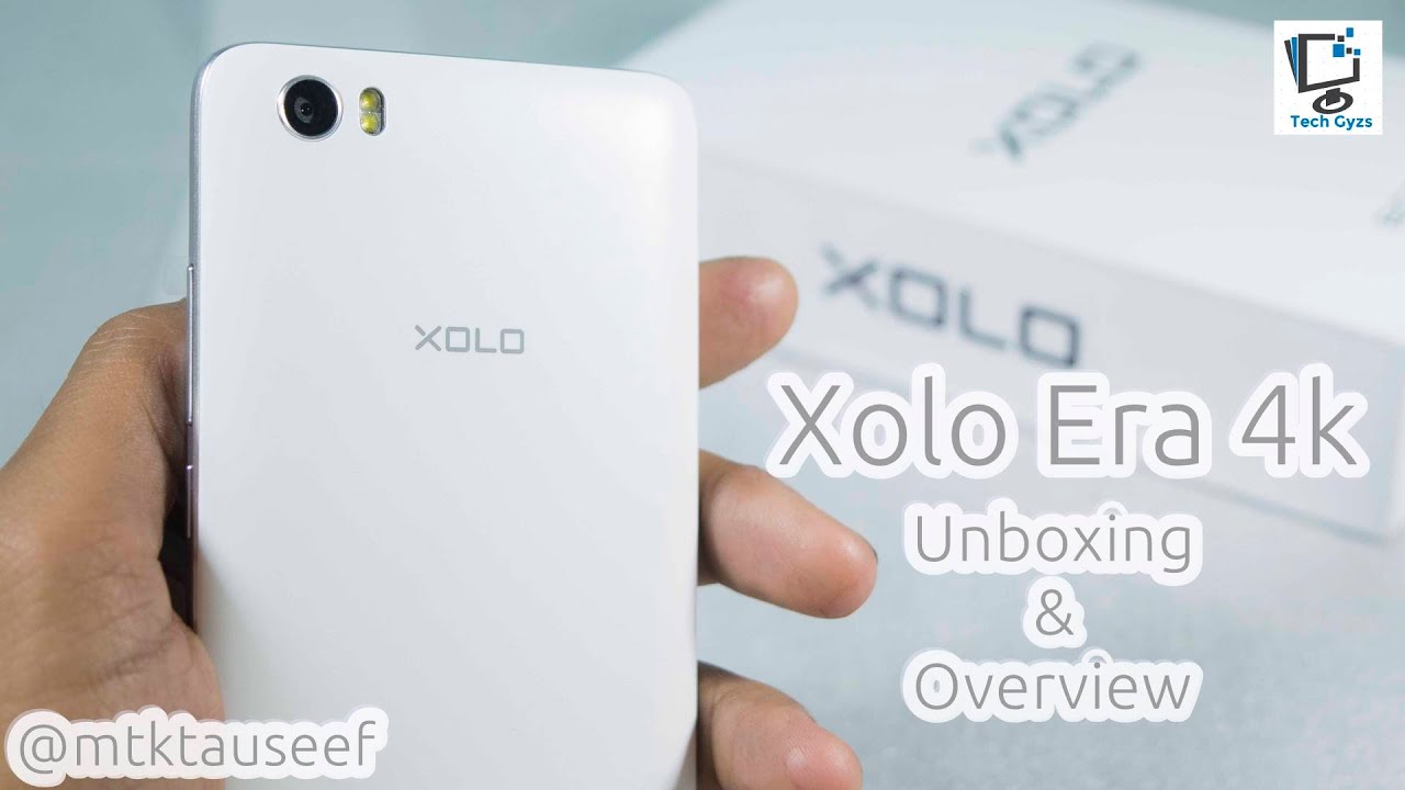 Xolo Era 4K Unboxing and Overview