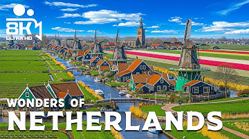 Wonders of the Netherlands – Discover Windmills, Canals, and Tulip Fields | Travel Video 4K