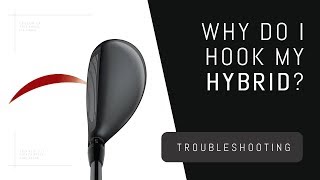 Why Do I Hook My Hybrid?