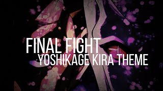 Final Fight - Yoshikage Kira theme (Jojo bizarre adventure OST) - 1 hour