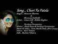 chori tu patola - masoom sharma latest 2016