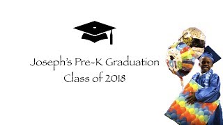 Joseph's  Pre - K Graduation Class of 2018