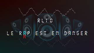 Rlid-Le Rap Est En Danger Prod By Magro911