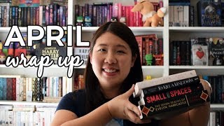 April Wrap Up: Bookish Events & Book Thoughts