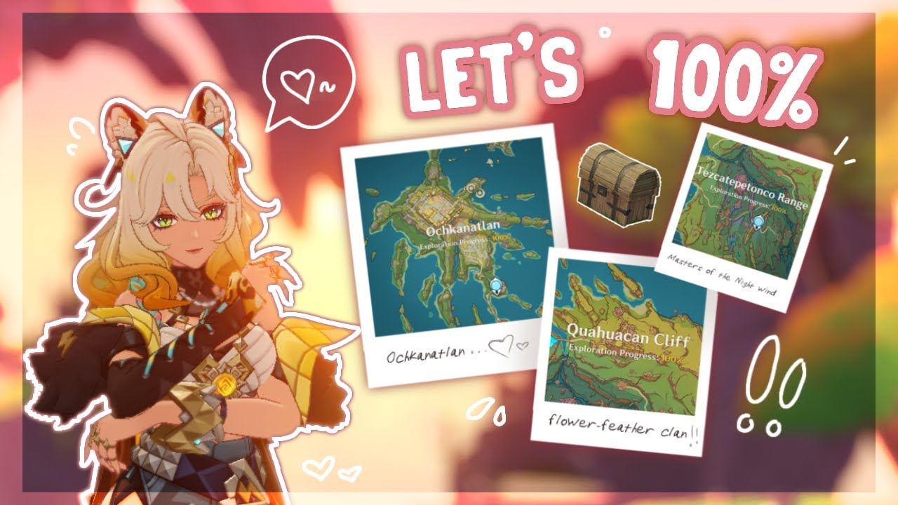 Let's 100% Natlan ࿐ ♡ ˚. ┃ Genshin Impact