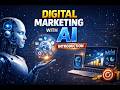 Digital Marketing with AI – Introduction | Complete Beginner Guide