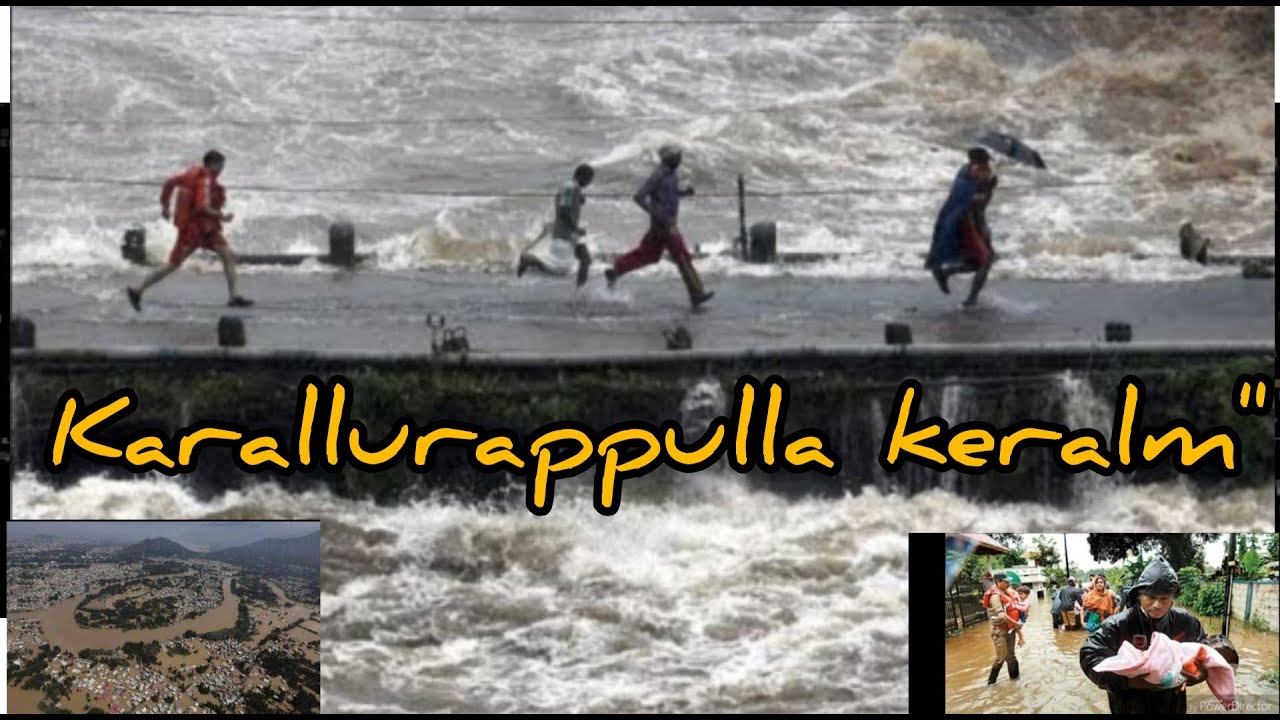 Kerala Flood 201819  Karalurappulla keralam