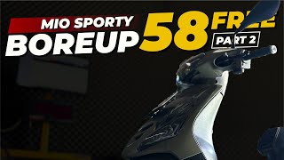 PART 2 MIO SPORTY SPEK 58 FREE | KARENA SUDAH TERMASUK SPEK EXTREME JADI HITUNGAN NYA HARUS DETAIL!