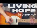Living Hope in Every Key | Electric Guitar Tutorial