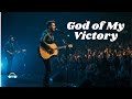 Capture de la vidéo God Of My Victory – Worship Inspired By Chris Tomlin | A Song That Will Strengthen Your Faith