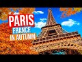 PARIS - FRANCE City Tour [Fall/Autumn] | Paris en Automne