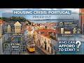 “Portugal’s Housing Nightmare: Locals Can’t Afford Their Own Country”