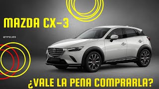 ✅¿Vale la pena COMPRAR la MAZDA CX3?