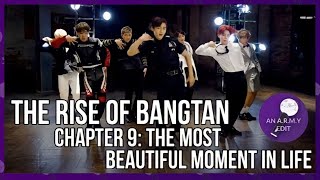 THE RISE OF BANGTAN | Chapter 09: The Most Beautiful Moment In Life