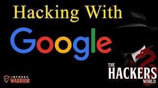 Hacking with Google | Google Hacking For Penetration Testing | Google Hacking Database in Hindi
