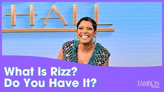 What Is Rizz? A Lot of Young People Are Using the Term. Do You Have It? by Tamron Hall Show 1,362 views 3 days ago 2 minutes, 15 seconds