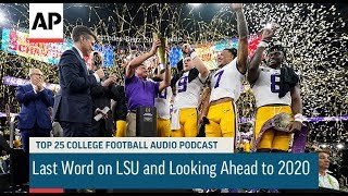 AP Top 25 Podcast: Last Word on LSU and Looking Ahead to 2020