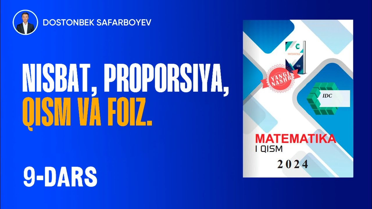 IDC 1 / 9-dars. Nisbat, proporsiya, qism va foiz.