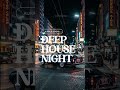 🔥 Deep House Velvet Sax Nights 🎷🌙 | Deep &amp; Relaxing Groove Session 🎧