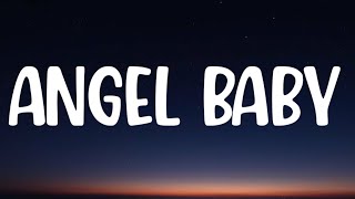 Video thumbnail of "Troye Sivan - Angel Baby (Lyrics)"