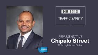 Rep. Chipalo Street's testimony on HB 1513, Traffic Safety