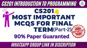 CS201 Final Term Preparation 2025 (Part-2) | Most Important Solved MCQs 📚💯