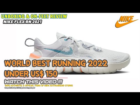 Unboxing &amp; On feet review NIKE FLEX RN 2021 WORLD BEST RUNNING SHOES 2022 (100% ORIGINAL) ANTI FAKE