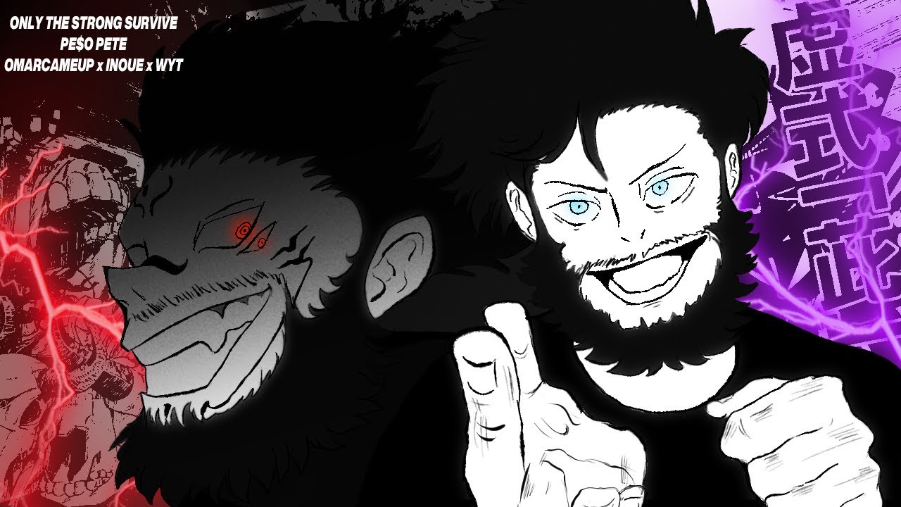 PE$O PETE - ONLY THE STRONG SURVIVE (OFFICIAL LYRIC VIDEO) [JUJUTSU KAISEN]