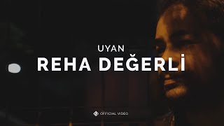 Uyan [] - Reha Değerli #Uyan Resimi