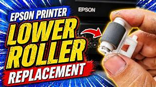 Fix Epson Not Picking Paper (Part 2) Lower Roller Replacement Epson L3110, L3150 & More