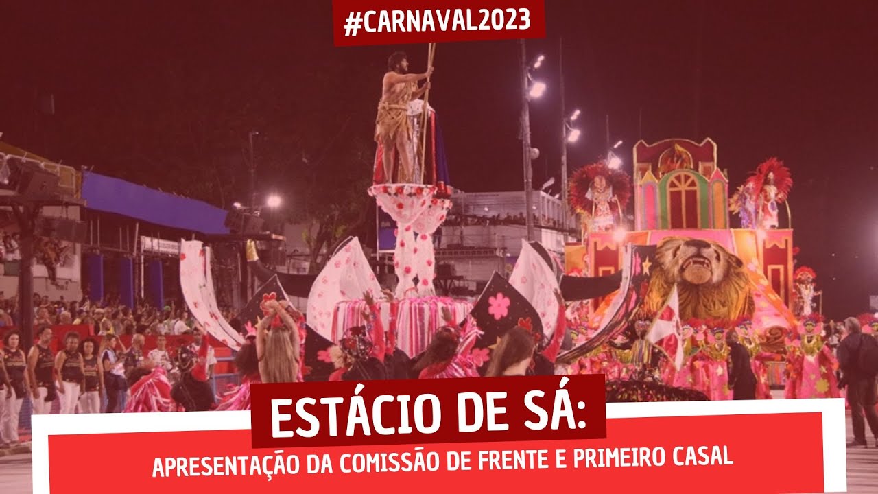 ESTÁCIO DE SÁ 2023 COMISSÃO DE FRENTE E CASAL DE MESTRESALA E PORTA