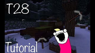T28 tutorial MINECRAFT (1.1/1) scale