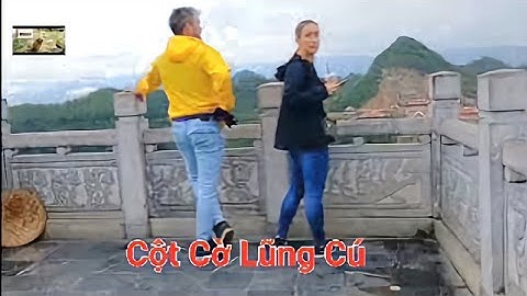 Độc Hành Xuyên Việt:Cột Cờ Lũng Cú,Cực Bắc Việt Nam;@traveldinhhiep 304;